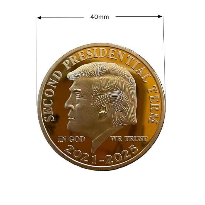 1PCS Gold Sliver US Donald Trump Commemorative Coin Second Presidential Term 2021-2025 IN GOD WE TRUST Coin GenZproduct